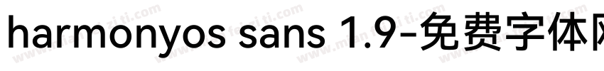 harmonyos sans 1.9字体转换